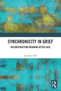 Cover-Bild zum Titel 'Synchronicity in Grief' von 'Jennifer Hill'