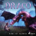Cover-Bild zum Titel 'Draco' von 'Rani de Vadder'