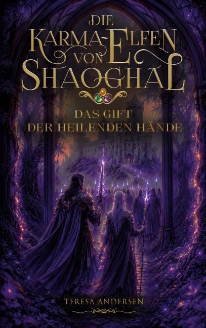 Die Karma-Elfen von Shaoghal - Teresa Andersen