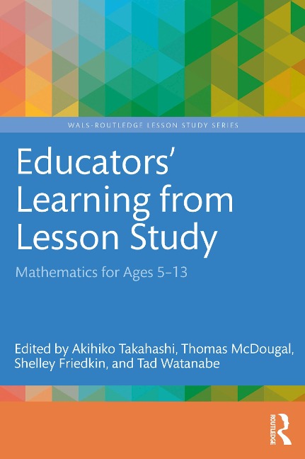 Educators' Learning from Lesson Study - 