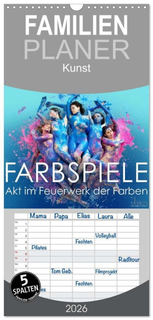 Familienplaner 2026 - FARBSPIELE - Akt im Feuerwerk der Farben mit 5 Spalten (Wandkalender, 21 x 45 cm) CALVENDO - Ulrich Allgaier (Ullision)