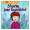 Le 30 più belle Storie per bambini - Florian Lamp, Marco Sumfleth