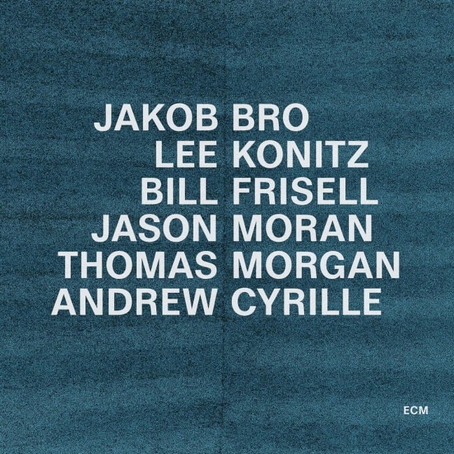 Taking Turns - Jakob Bro, Lee Konitz, Bill u. a. Frisell