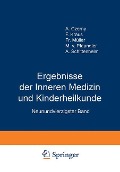 Ergebnisse der Inneren Medizin und Kinderheilkunde - A. Schittenhelm, M. V. Pfaundler