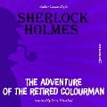 Cover-Bild zum Titel 'The Adventure of the Retired Colourman' von 'Arthur Conan Doyle'