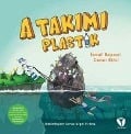 Cover-Bild zum Titel 'A Takimi Plastik' von 'Canan Ekici, Ismail Bayazit'