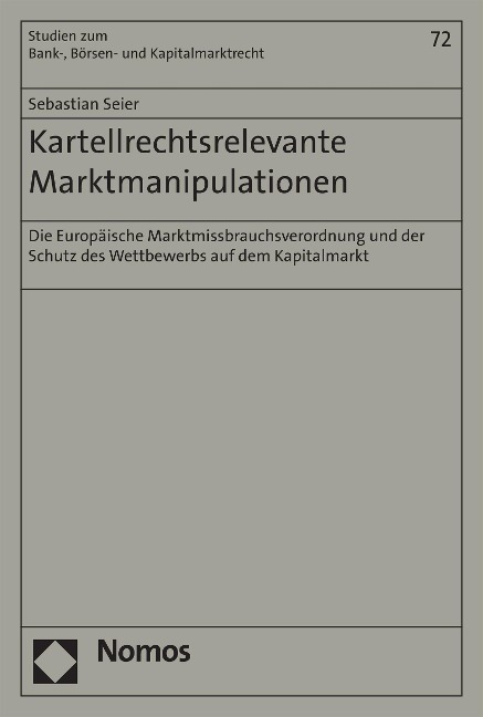 Kartellrechtsrelevante Marktmanipulationen - Sebastian Seier