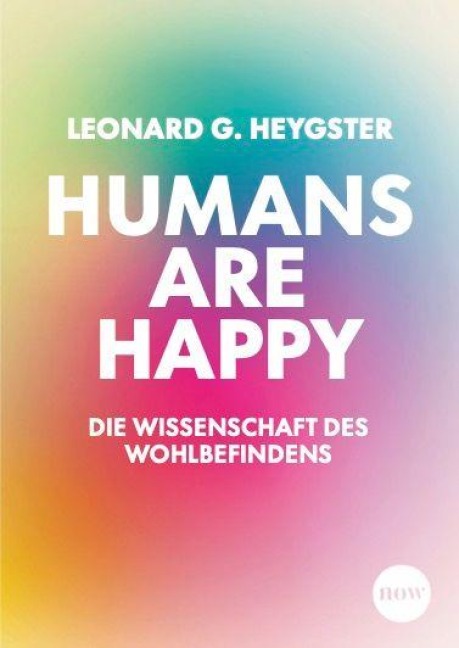 Humans are happy - Leonard Gabriel Heygster