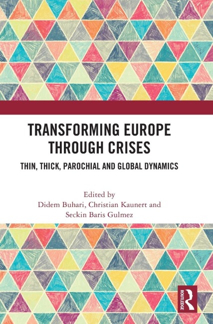 Transforming Europe Through Crises - 