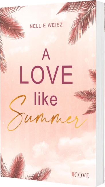 A Love Like Summer - Nellie Weisz