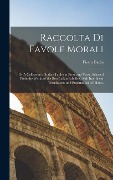 Cover-Bild zum Titel 'Raccolta di favole morali' von 'Pietro Bachi'