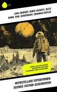 Cover-Bild zum Titel 'Interstellare Expeditionen: Science-Fiction-Geschichten' von 'Carl Grunert, Kurd Laßwitz, Jules Verne, Paul Scheerbart, Johannes Kepler'