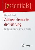 Zeitlose Elemente der Führung - Claudia Gerhardt