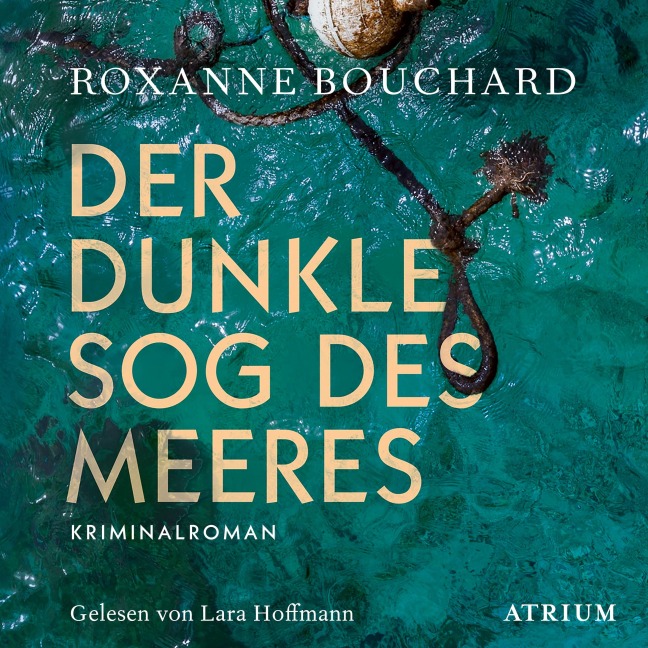 Der dunkle Sog des Meeres - Roxanne Bouchard