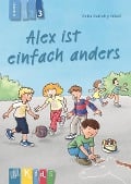 Cover-Bild zum Titel 'Alex ist einfach anders - Lesestufe 3' von 'Petra Bartoli y Eckert'