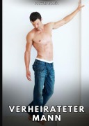 Cover-Bild zum Titel 'Verheirateter Mann' von 'Manuel García'