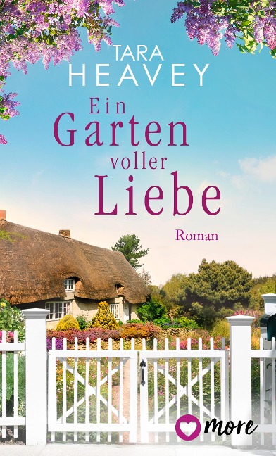 Ein Garten voller Liebe - Tara Heavey