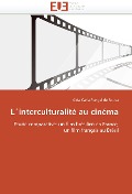 L¿interculturalité Au Cinéma - Rangel de Sousa-A