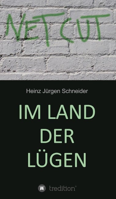 Im Land der Lügen - Heinz Jürgen Schneider