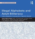 Cover-Bild zum Titel 'Illegal Alphabets and Adult Biliteracy' von 'Tomás Mario Kalmar'