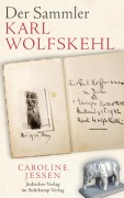 Cover-Bild zum Titel 'Der Sammler Karl Wolfskehl' von 'Caroline Jessen'
