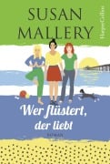 Cover-Bild zum Titel 'Wer flüstert, der liebt' von 'Susan Mallery'