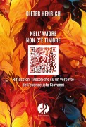 Cover-Bild zum Titel 'Nell'amore non c'è timore. Riflessioni filosofiche su un versetto dell'evangelista Giovanni' von 'Dieter Heinrich'