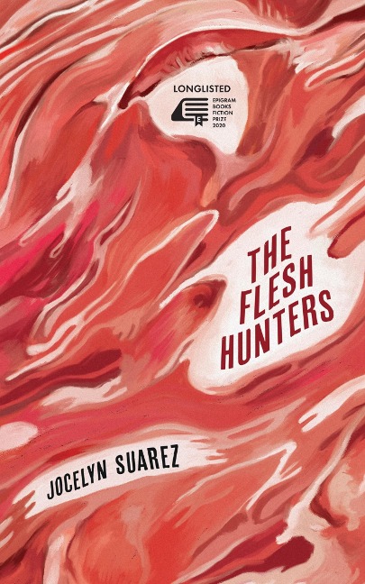 The Flesh Hunters - Jocelyn Suarez