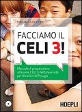 Cover-Bild zum Titel 'Facciamo il Celi 3! Manuale di preparazione all'esame Celi 3' von 'Marida Muscolino'