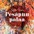 Cover-Bild zum Titel 'Pesäpuu palaa' von 'Katri Vala'