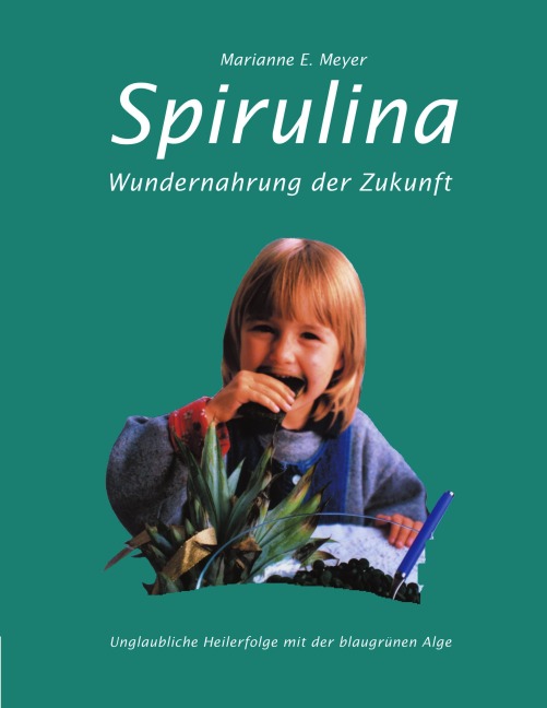 Spirulina - Marianne E. Meyer