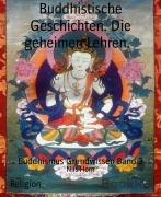 Cover-Bild zum Titel 'Buddhistische Geschichten. Die geheimen Lehren.' von 'Nils Horn'