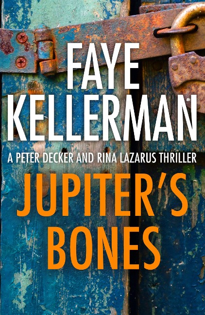 Jupiter's Bones - Faye Kellerman