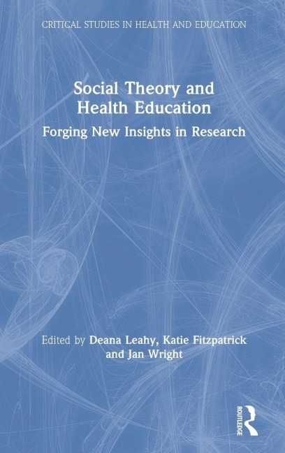 Social Theory and Health Education - 