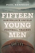 Cover-Bild zum Titel 'Fifteen Young Men' von 'Paul Kennedy'