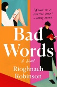 Cover-Bild zum Titel 'Bad Words' von 'Rioghnach Robinson'