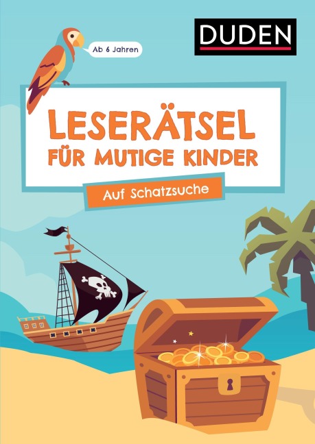 Leserätsel für mutige Kinder - Auf Schatzsuche - Ab 6 Jahren - Janine Eck, Ulrike Rogler
