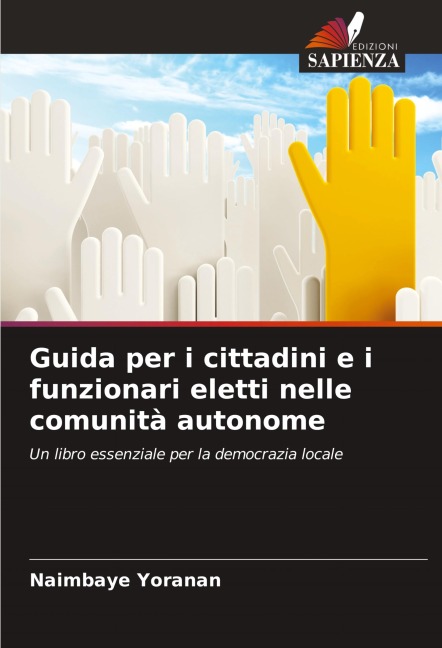 Guida per i cittadini e i funzionari eletti nelle comunità autonome - Naimbaye Yoranan