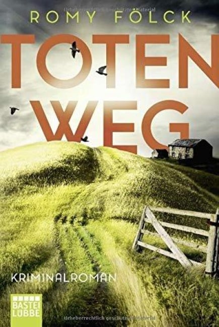 Totenweg - Romy Fölck