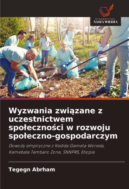Wyzwania zwi¿zane z uczestnictwem spo¿eczno¿ci w rozwoju spo¿eczno-gospodarczym - Tegegn Abrham