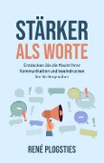 Cover-Bild zum Titel 'Stärker als Worte' von 'Rene Plogsties, Rene Plogsties'