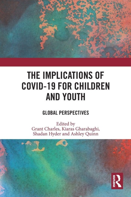 The Implications of COVID-19 for Children and Youth - 