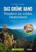 Cover-Bild zum Titel 'Das Grüne Band - Wandern im wilden Deutschland' von 'Reiner Cornelius'