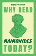 Cover-Bild zum Titel 'Why Read Maimonides Today?' von 'Steven Nadler'