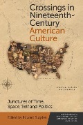 Cover-Bild zum Titel 'Crossings in Nineteenth-Century American Culture' von ''