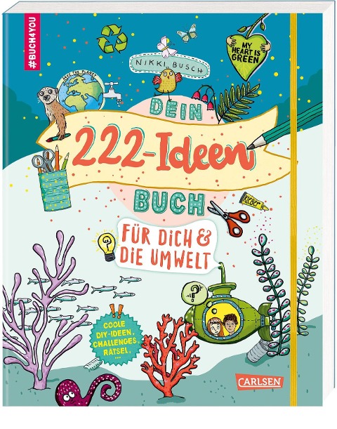 #buch4you: Dein 222 Ideen-Buch für dich und die Umwelt - Nikki Busch