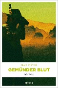 Cover-Bild zum Titel 'Gemünder Blut' von 'Elke Pistor'