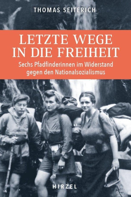 Letzte Wege in die Freiheit - Thomas Seiterich