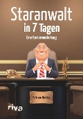 Cover-Bild zum Titel 'Staranwalt in 7 Tagen' von 'Falk van Helsing'