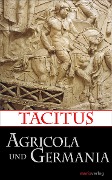 Agricola und Germania - Tacitus